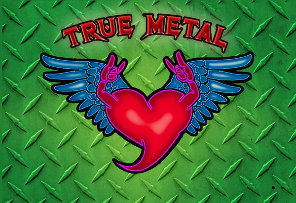 TRUE METAL