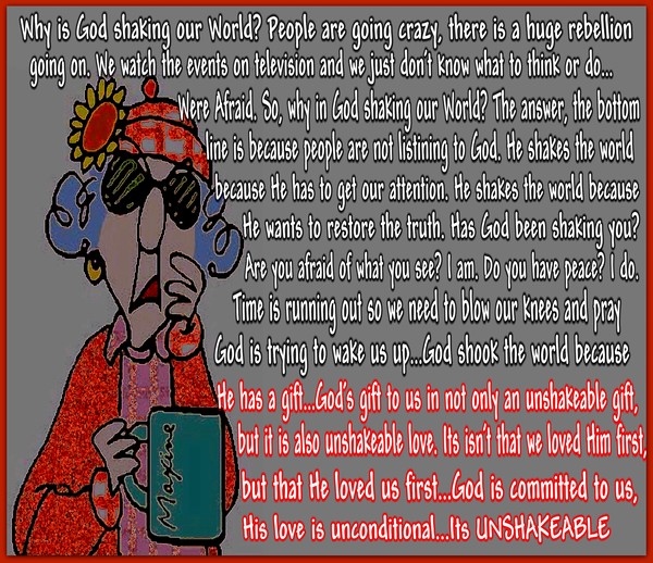 Why Is God Shaking Our World?
