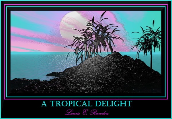 A Tropical Delight