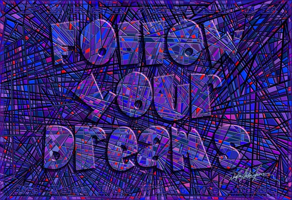 Follow Your Dreams