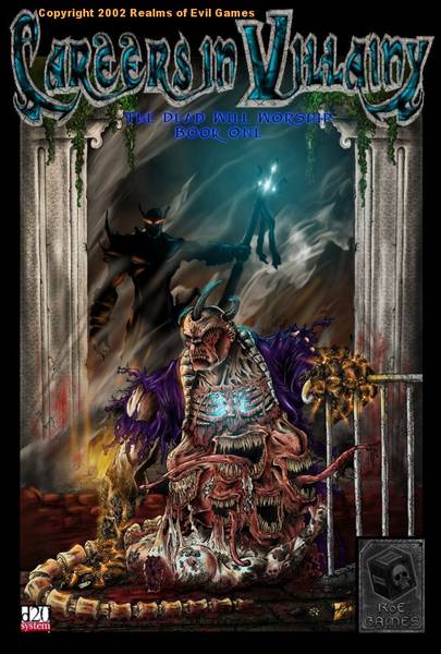 The Dead Will Worship: One