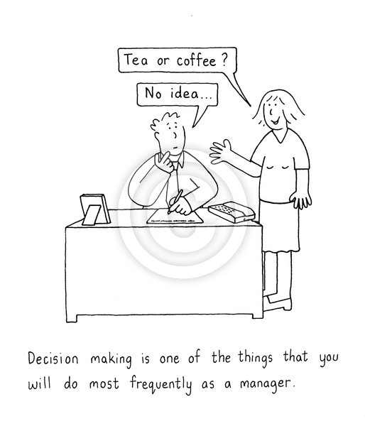 Decision making.