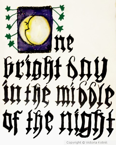 One Bright Day...