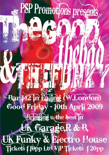 The Good The Bad & The Funky