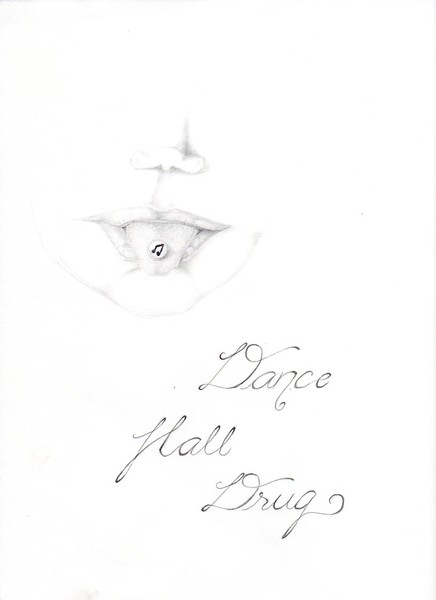 Dance Hall Drug