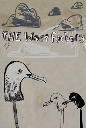 The wasp Factory
