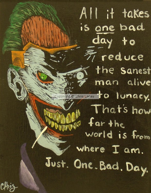one bad day
