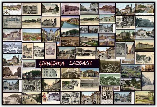 LJUBLJANA  LAIBACH (Old Photos & Postcards)