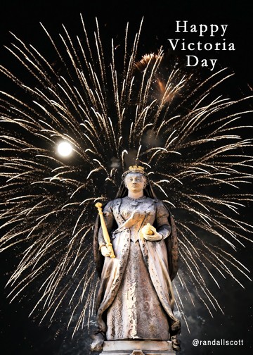 HAPPY VICTORIA DAY, CANADA!