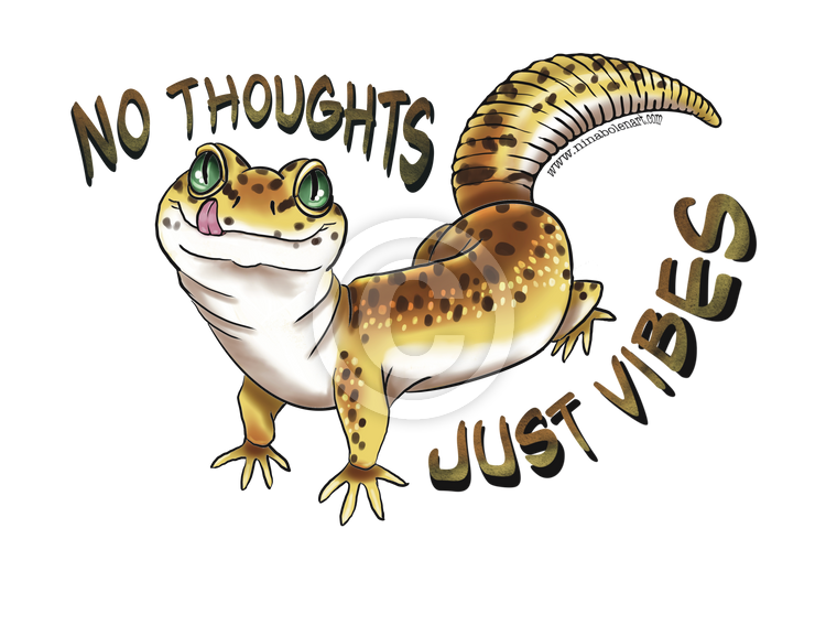 No Thoughts Just Vibes Leopard Gecko