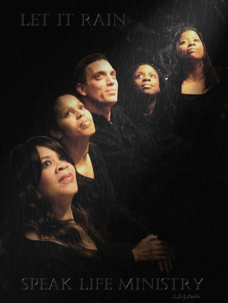 Let It Rain ~ Speak Life Ministry