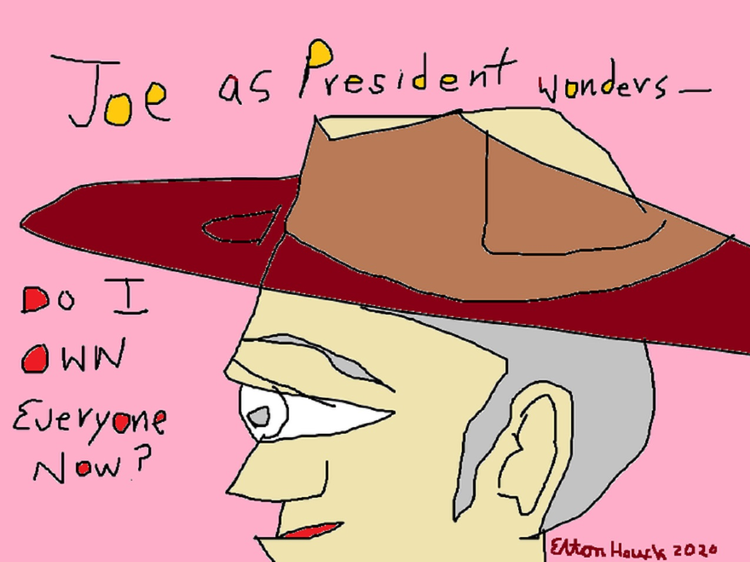 sometimes, he wonders....(c) 2020 elton houck..digital..PRESIDENT JOE ART...