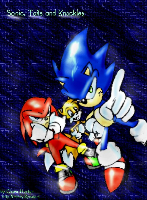 Sonic knuckles and Tails