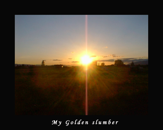 My Golden Slumber