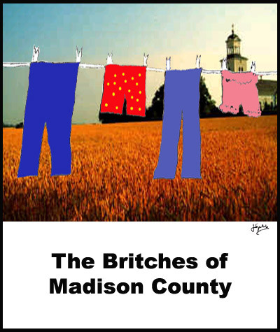 The Britches Of Madison County