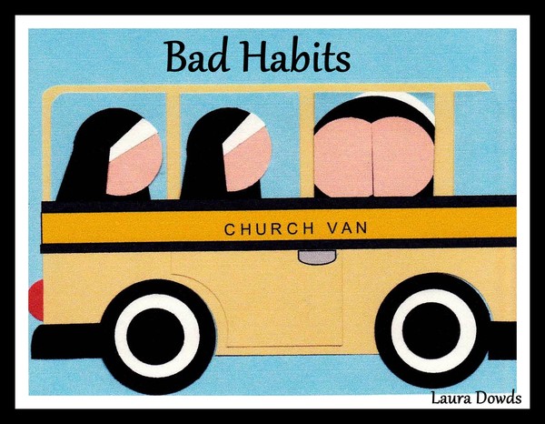 Bad Habits
