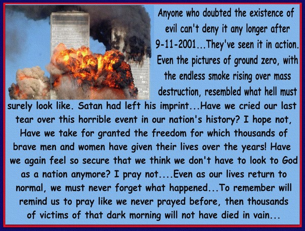 Have We Forgotten 9-11...I hope Not...