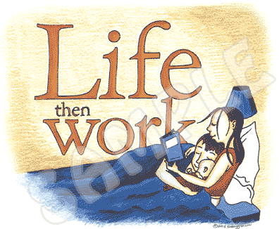 Life Then Work
