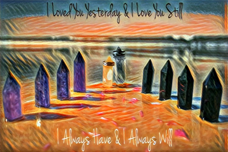 I Loved You Yesterday & I Love You Still