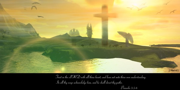 Trust in the Lord.