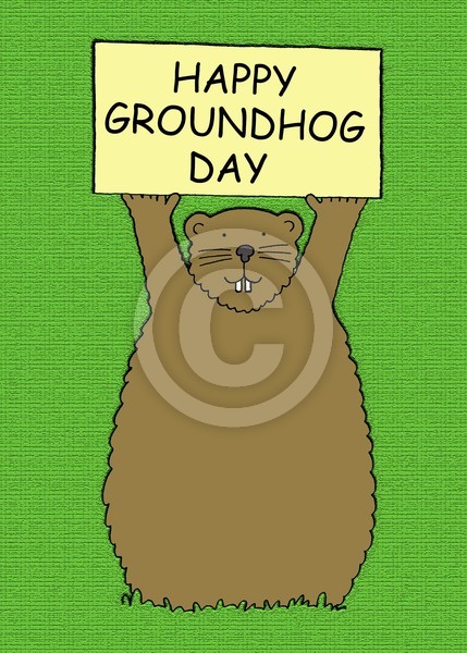 Happy Groundhog Day
