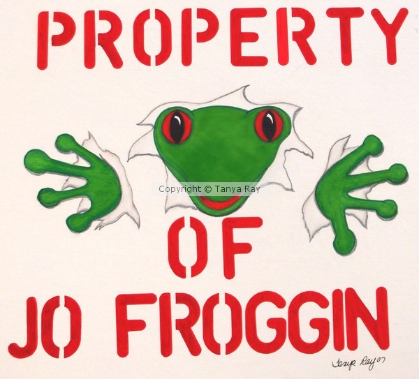 Property Of Jo Froggin