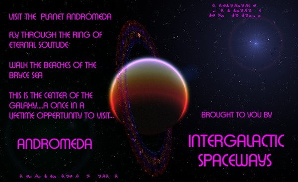 INTERGALACTIC SPACEWAYS :ANDROMEDA