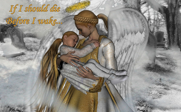 If I should die before I wake...