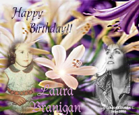 LAURA BRANIGAN'S BDAY
