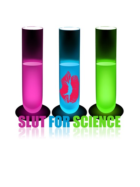 I am a slut for science