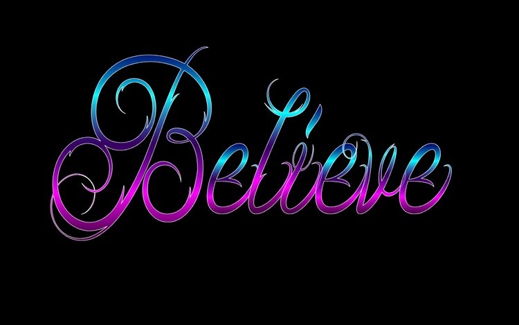 Believe PC Wallpaper