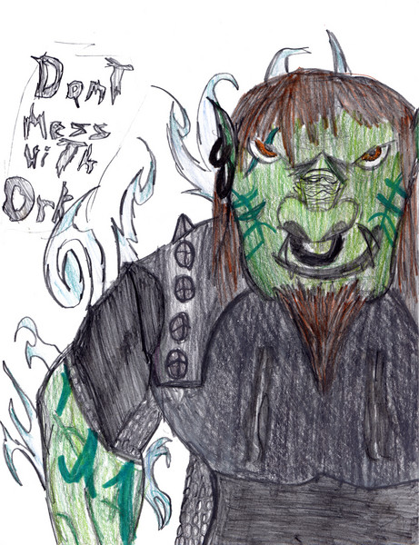 Don't Mess with Orc
