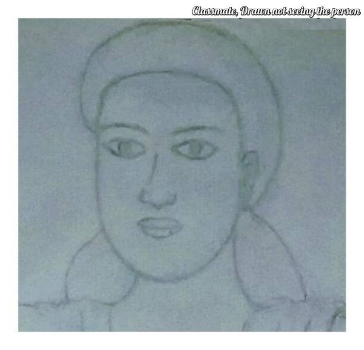 Classmate, Drawn  not seeing the person