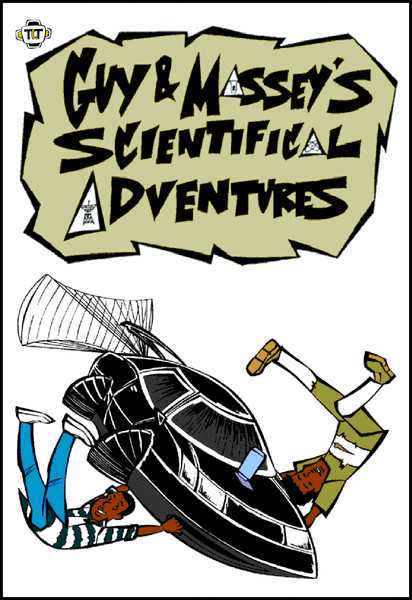 Guy & Massey's Scientifical Adventures