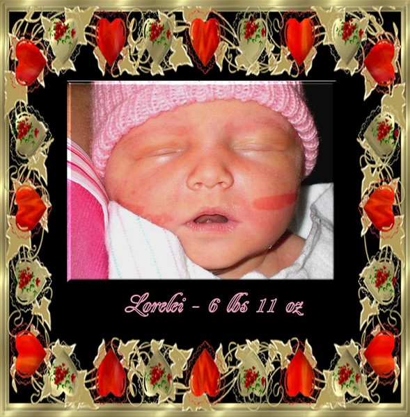 My First Great GrandDaughter, Lorelei!