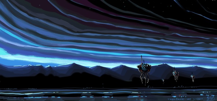 They came at night