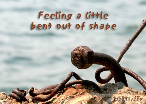 BENT OUT OF SHAPE