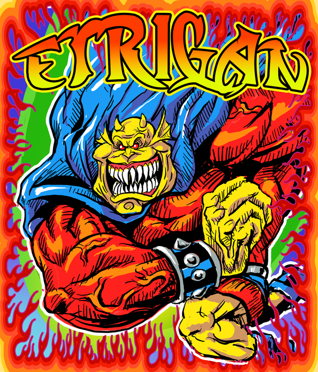ETRIGAN in Flames