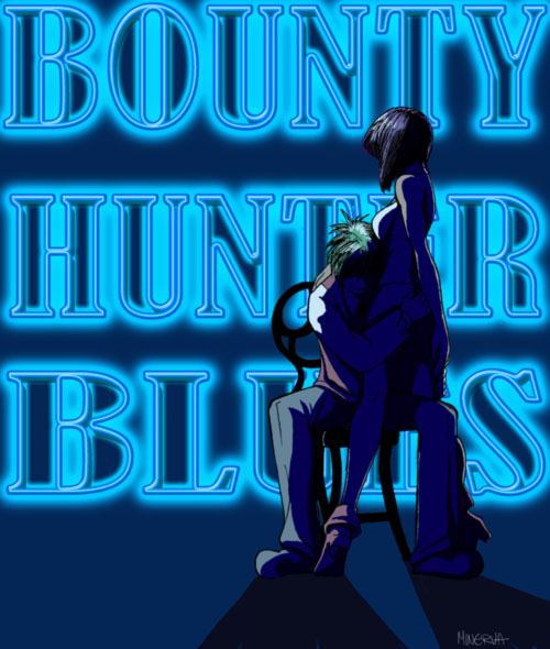 Bounty Hunter Blues