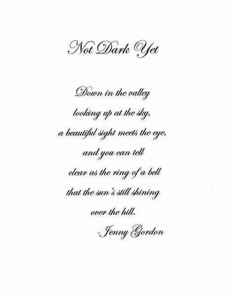 Not DARK Yet   Poem