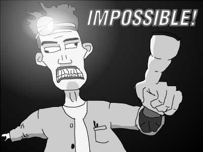 Impossible