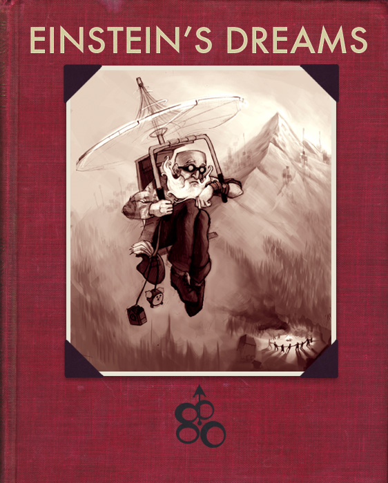 Einstein's dreams
