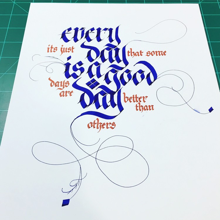 Every Day Is A Good Day