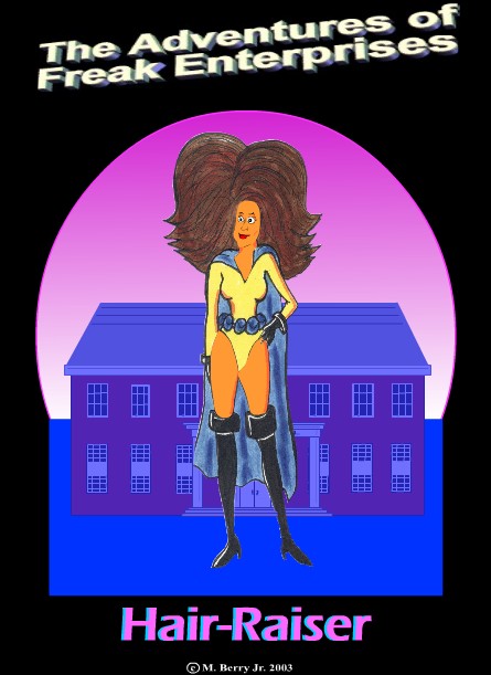 The Hair-Raiser