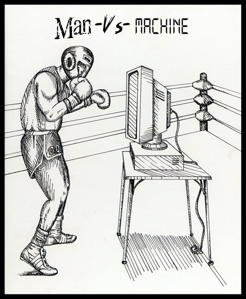 Man Vs. Machine