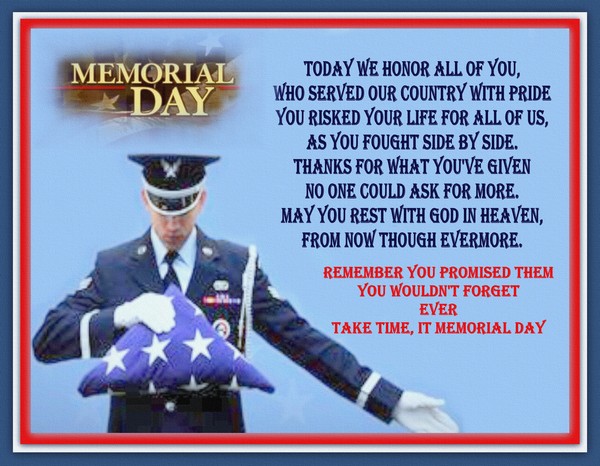 Happy Memorial Day Week-End...