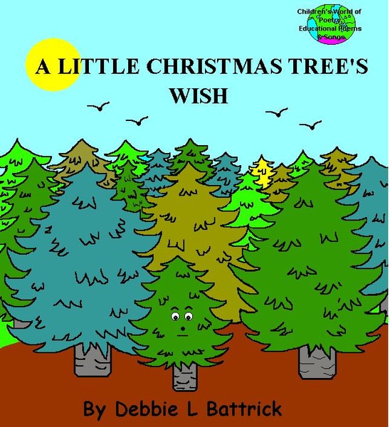 A LITTLE CHRISTMAS TREE'S WISH