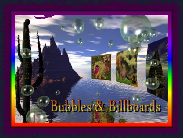 Bubbles & Billboards