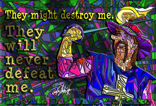 They will not Defeat Me