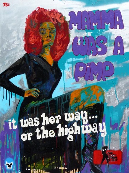 Mamma Was a Pimp